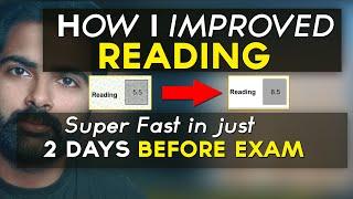 IELTS Reading - Super Fast and easy way to Improve IELTS reading - How i got 8.5 Band in Reading