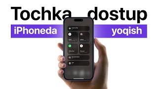 IPHONEDA TOCHKA YOQISH | WIFI TARQATISH