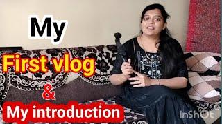my first vlog and my introduction || rashmi pansuriya vlogs||