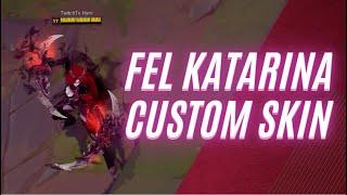 FEL KATARINA - BEST CUSTOM SKIN