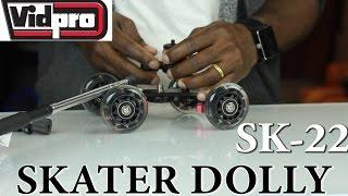 Review & Test Footage: Vidpro SK-22 Skater Dolly for DSLRs and Camcorders