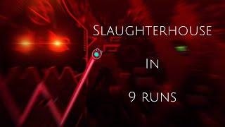 (Mobile WR) Slaughterhouse 100% In 9 Runs // TOP 7 Extreme Demon [NO CBF]