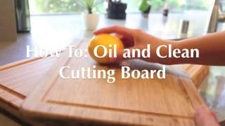 How To Oil and Treat Cutting Boards