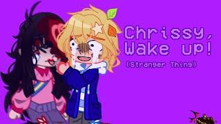 Chrissy, Wake Up || Fazbear Frights || Fnaf || Fetch || ( Stranger Things ) MEME