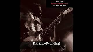 Marc Lowe - "Release the Catch," Vol. 1: Ten Years Gone (Songs)