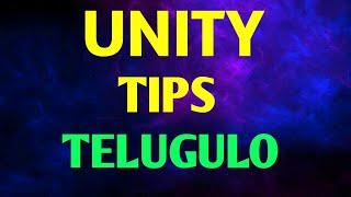 Unity tips in telugu|unity game development in telugu