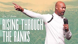 Rising Through The Ranks | Pastor Keion Henderson