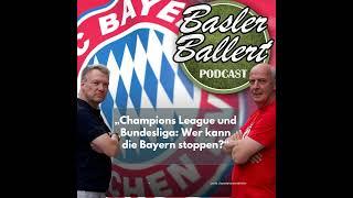 Champions League und Bundesliga: Wer kann die Bayern stoppen?