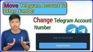 How To Change Telegram Account Mobile Number || How To Move Telegram Account To Other Number