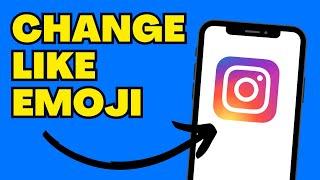 How To CHANGE Like Emoji on Instagram (LAST UPDATE)