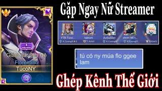 Vào Kênh Thế Giới Gặp Ngay Nữ Streamer , Đồng Đội Nhận Ra Tú có NY Và Cái Kết 1 Mình Gánh Hết