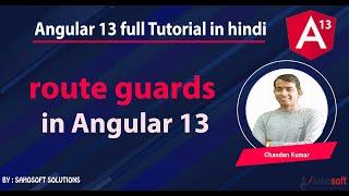 route guards in Angular 13  : Angular 13 Tutorial in Hindi