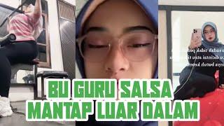 Kenangan Tiktok Bu Guru Salsa Yang Joged Bu91l