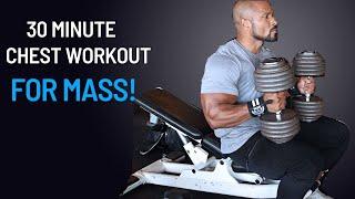 30 MINUTE CHEST WORKOUT FOR MASS 101