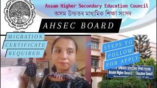 AHSEC Board, Guwahati collected Migration certificate Vlog..a complete Process 🫴