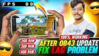 After OB.43 Update Fix Lag Problem In 2GB,3GB,4GB RAM Phones || Garena Free Fire