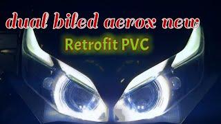 Pasang Biled Aerox New Retrofit PVC