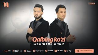 Registon shou - Qalbing ko'zi (audio 2025)