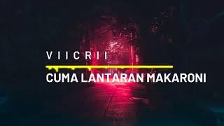 VIICRII - CUMA LANTARAN MAKARONI (SAMPE NGANA BANGKA PURU)