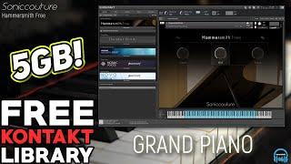 FREE KONTAKT LIBRARY - Soniccouture HAMMERSMITH FREE Grand Piano  (Works in KONTAKT Player Too)