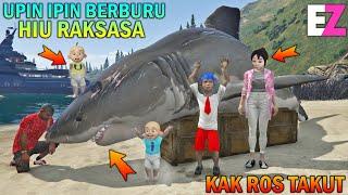 UPIN IPIN BERBURU HIU RAKSASA, KAK ROS KETAKUTAN - GTA 5 SULTAN BOCIL