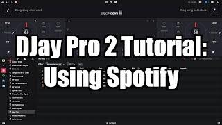 Algoriddim DJay Pro 2 Tutorial: How to Use Spotify in DJay Pro 2 – TimmyG