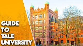 Full Guide to Yale University. Welcome to Yale!