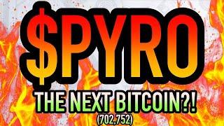 Buying PYRO is 2022 is like Buying Bitcoin in 2011 • 1000X GEM  Total Supply Burn (702,752)