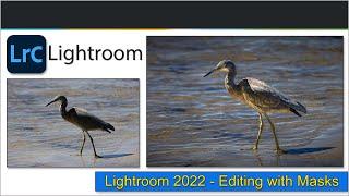 Lightroom 2022 - Editing with Masks