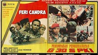 FILM G 30S/PKI || FULL TANPA SENSOR!!!