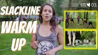 Warm Up for Slacklining! - ISA BTS #3