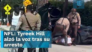 Tyreek Hill alzó la voz tras su arresto: "Dios sabe lo que esos muchachos habrían hecho"