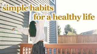 7 Simple Habits That Have Transformed My Life | Habits for a Healthy and Happy Life