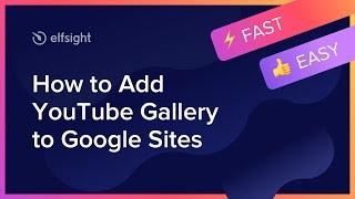 How to Embed YouTube Video Gallery Plugin on Google Site