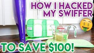 SWIFFER HACKS TO SAVE YOU MONEY!  HOW I SAVED $100 ON MY SWIFFER WET JET