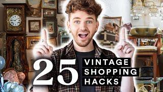 25 Vintage & Antique SHOPPING HACKS & TIPS  Ultimate Guide to Antiquing!