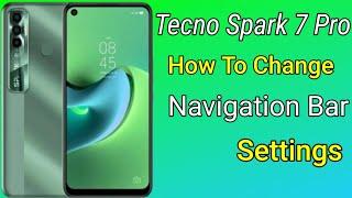 Tecno Spark 7 Pro Navigation Bar Settings, How To Change Navigation Button in Tecno Spark 7 Pro