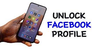 How to Unlock Facebook Profile