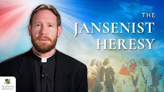 The Jansenist Heresy | Divine Mercy