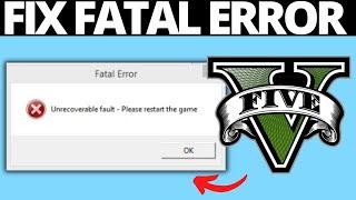 GTA 5 Fatal Error | How To Fix Fatal Error in GTA 5 | Fix 2024 Updated!