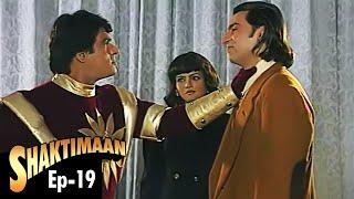 Shaktimaan (शक्तिमान) - Full Episode 19 | Hindi Tv Series
