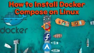 How to Install Docker Compose on Linux