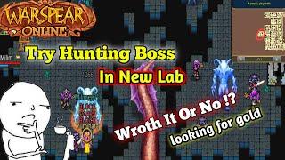 Looking Gold In New Lab - HUNT BOSS " see the Drop " | Warspear Online