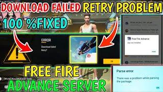 download failed retry problem free fire advance server | free fire advance server download