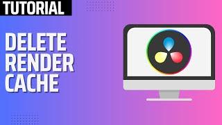 How To Delete Render Cache In Davinci Resolve 18