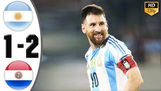 Argentina vs Paraguay 1-2 Resumen Y Goles Completo 2024 HD