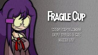 Fragile Cup (Wisthfulness but Yuri & MC sing it) [Wednesday's Infidelity cover] FNF