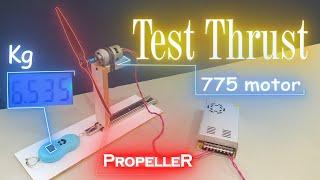 Thrust Test Airplane Propeller with 775 motor