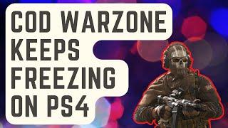 FIXED: Call Of Duty Warzone Keeps Freezing On PS4 | Crashing Issue