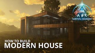 ARK Survival Ascended : How to build Modern House